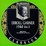 ERROLL GARNER - The Chronological Classics: Erroll Garner 1944, Volume 3 cover 