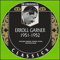 ERROLL GARNER - The Chronological Classics: Erroll Garner 1951-1952 cover 