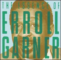 ERROLL GARNER - The Essence Of Erroll Garner cover 