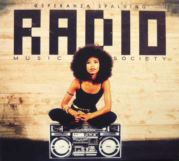 ESPERANZA SPALDING - Radio Music Society cover 