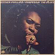 ESTHER PHILLIPS - Confessin' The Blues cover 