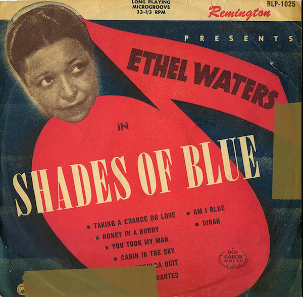 ETHEL WATERS - Shades Of Blue (aka Ethel Waters Avec J.C. Heard Et Son Orchestre) cover 
