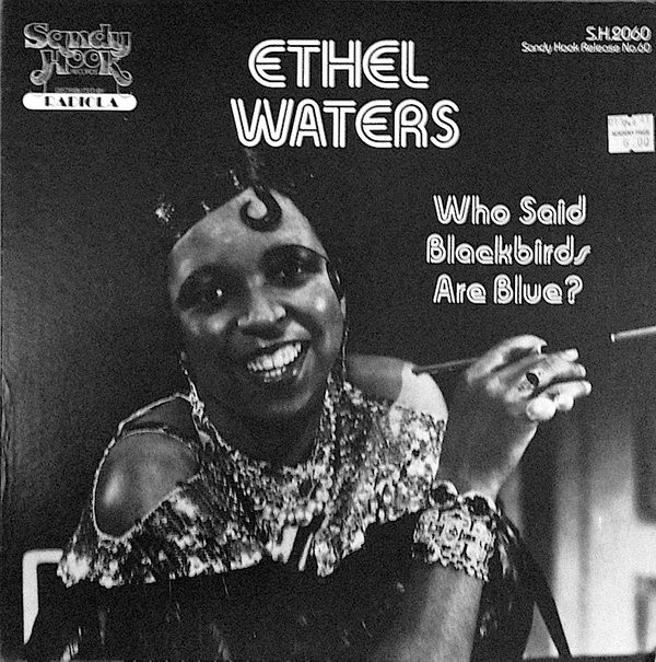 ETHEL WATERS - Who Said Blackbirds Are Blue? cover 