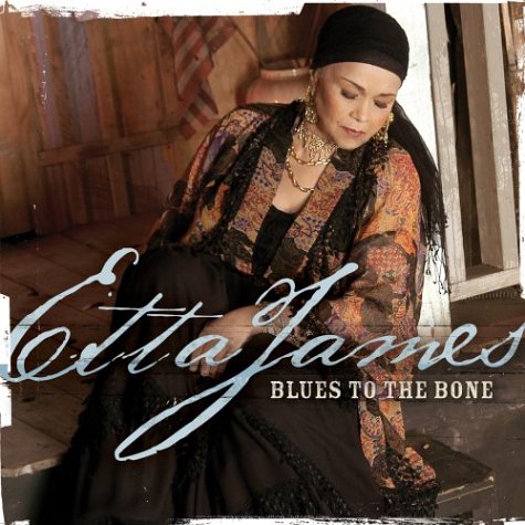 ETTA JAMES - Blues to the Bone cover 