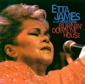 ETTA JAMES - Burnin' Down the House cover 