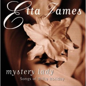 ETTA JAMES - Mystery Lady: Songs of Billie Holiday cover 