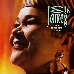 ETTA JAMES - The Right Time cover 