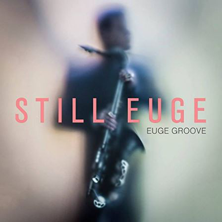 EUGE GROOVE - Still Euge cover 
