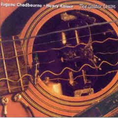 EUGENE CHADBOURNE - Eugene Chadbourne / Henry Kaiser ‎: The Guitar Lesson cover 
