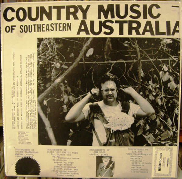 EUGENE CHADBOURNE - Eugene Chadbourne / Jon Rose / David Moss / Rik Rue ‎: Country Music Of Southeastern Australia cover 