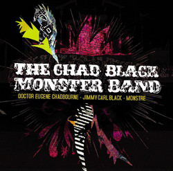 EUGENE CHADBOURNE - The Chad Black Monster Band cover 