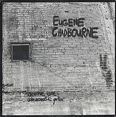 EUGENE CHADBOURNE - Volume One: Solo Acoustic Guitar cover 