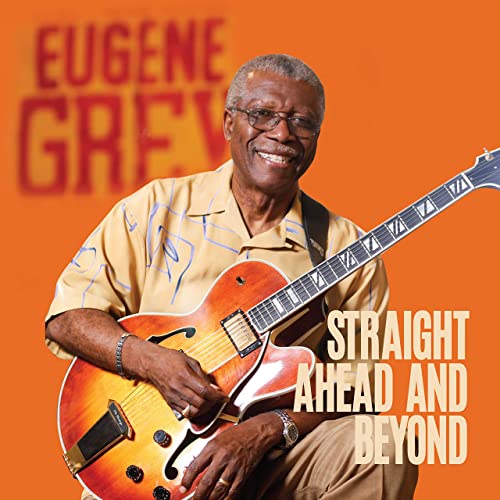 EUGENE GREY - Straight Ahead and Beyond cover 