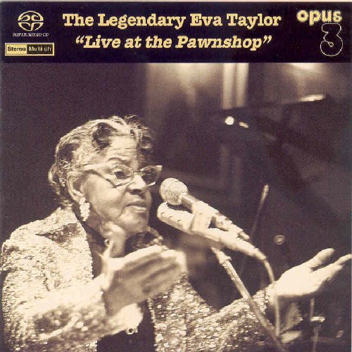 EVA TAYLOR - The Legendary Eva Taylor 'Live At The Pawnshop' cover 