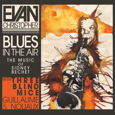 EVAN CHRISTOPHER - Blues In the Air cover 