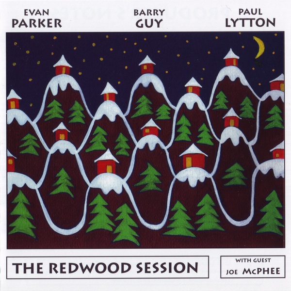 EVAN PARKER - Evan Parker / Barry Guy / Paul Lytton – The Redwood Session cover 