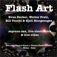 EVAN PARKER - Evan Parker, Walter Prati, Bill Vecchi, Kjell Biorgeengen : Flash Art cover 