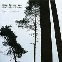 EVAN PARKER - Short Stories (with September Winds) cover 
