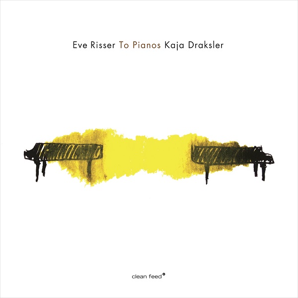 EVE RISSER - Eve Risser / Kaja Draksler : To Pianos cover 