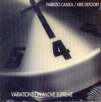 FABRIZIO CASSOL - Fabrizio Cassol, Kris Defoort : Variations On A Love Supreme cover 