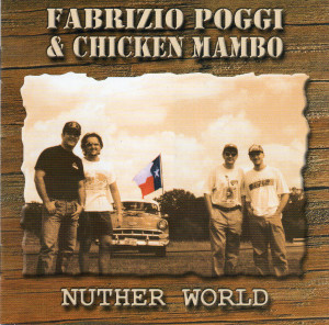FABRIZIO POGGI - Fabrizio Poggi & Chicken Mambo : Nuther World cover 