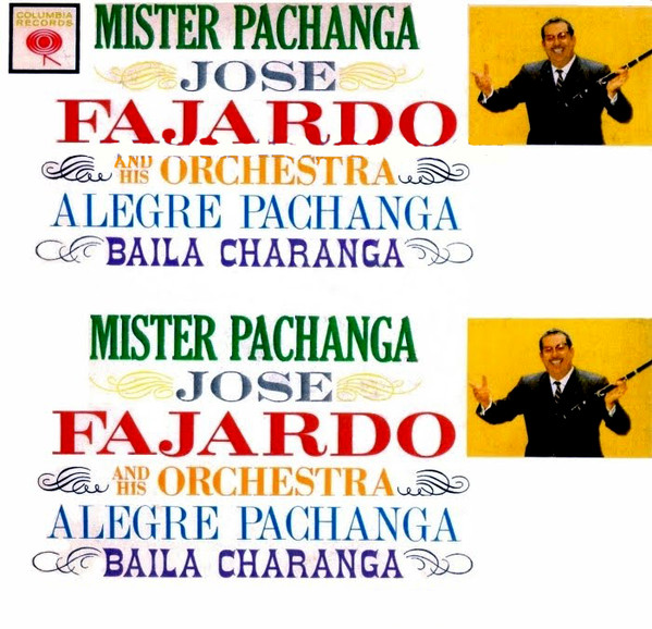 JOSE A. FAJARDO - Jose Fajardo And His Orchestra : Mister Pachanga cover 