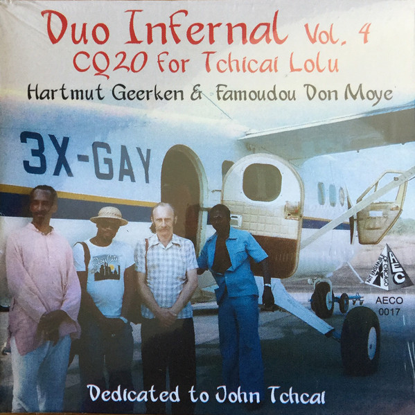 FAMOUDOU DON MOYE - Famoudou Don Moye & Hartmut Geerken ‎: Duo Infernal Volume 4 - Cq20 For Tchicai Lolu cover 