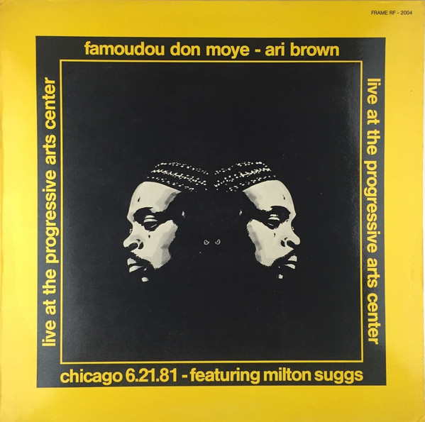 FAMOUDOU DON MOYE - Famoudou Don Moye - Ari Brown ‎: Live At The Progressive Arts Center cover 