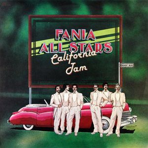 FANIA ALL-STARS - California Jam cover 