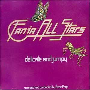 FANIA ALL-STARS - Delicate & Jumpy cover 