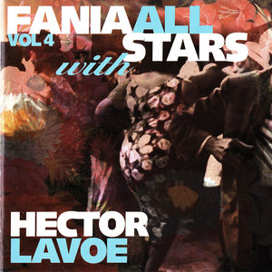 FANIA ALL-STARS - Fania All Stars With Hector Lavoe cover 