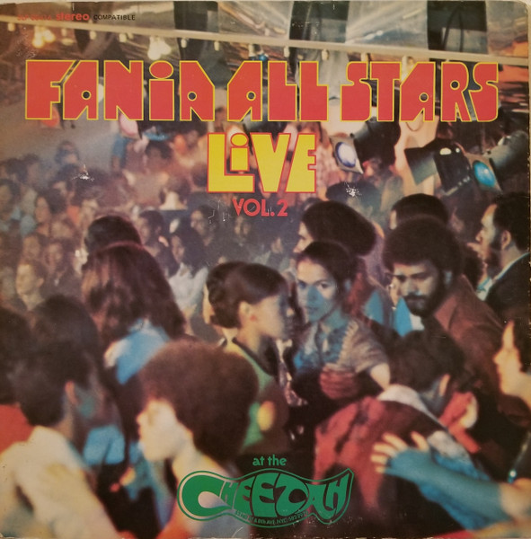 FANIA ALL-STARS - Live at the Cheetah, Volume 2 cover 