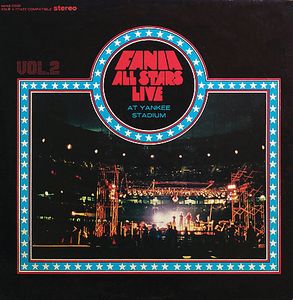 FANIA ALL-STARS - Live at Yankee Stadium, Vol. 2 cover 
