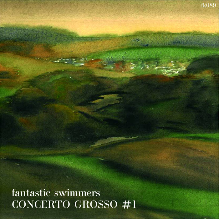 FANTASTIC SWIMMERS - Concerto Grosso #1 cover 