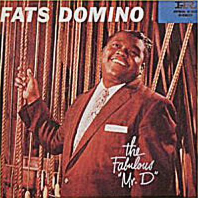 FATS DOMINO - The Fabulous Mr. D cover 