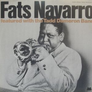 FATS NAVARRO - Fats Navarro Featured With the Tadd Dameron Band cover 