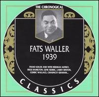 FATS WALLER - The Chronological Classics: Fats Waller 1939 cover 