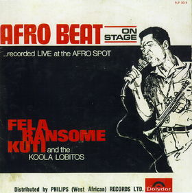 FELA KUTI - Afro Beat on Stage: Recorded Live at the Afro Spot cover 