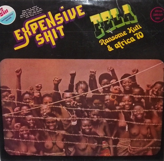 FELA KUTI - Expensive Shit cover 