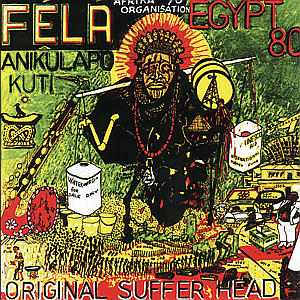 FELA KUTI - Original Suffer Head / I.T.T. cover 