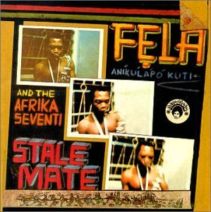 FELA KUTI - Stalemate / Fear Not for Man cover 