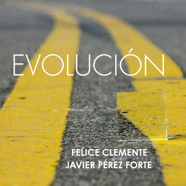 FELICE CLEMENTE - Felice Clemente - Javier Pérez Forte : Evolución cover 