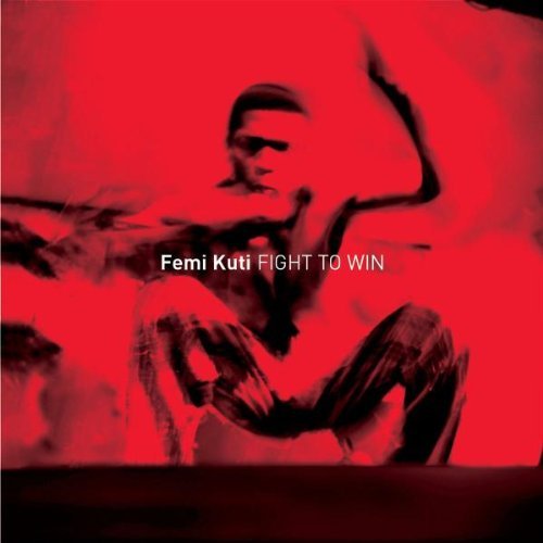 FEMI KUTI - Fight To Win cover 