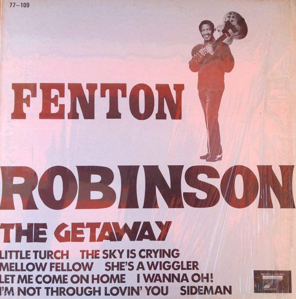 FENTON ROBINSON - The Getaway cover 