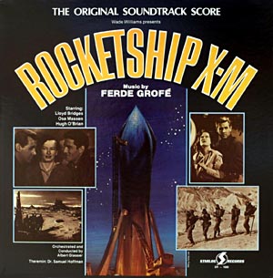 FERDE GROFÉ - Rocketship X-M (The Original Soundtrack Score) cover 
