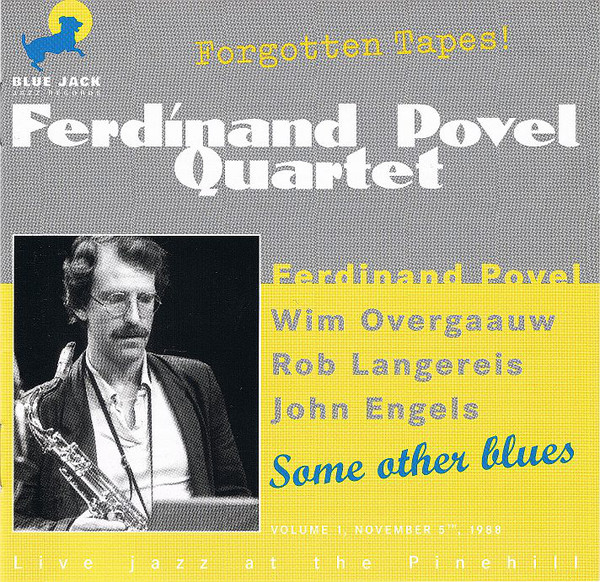 FERDINAND POVEL - Some Other Blues, Forgotten Tapes! cover 