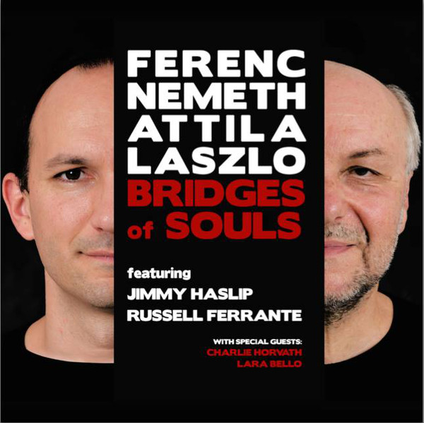 FERENC NEMETH - Ferenc Nemeth / Attila László : Bridges Of Souls cover 