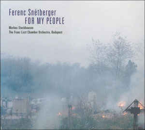 FERENC SNÉTBERGER - Ferenc Snétberger, The Franz Liszt Chamber Orchestra, Budapest : For My People cover 