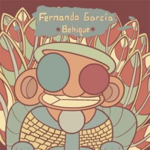 FERNANDO GARCIA - Behique cover 