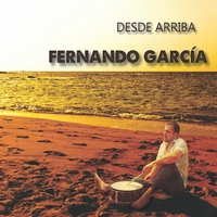 FERNANDO GARCIA - Desde Arriba cover 